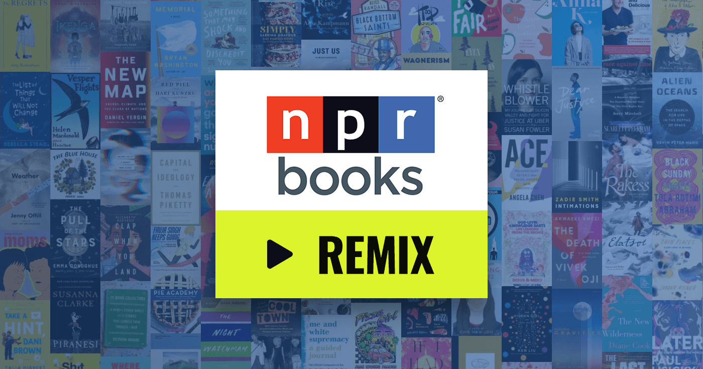 NPR's Best Books of 2020 Jamie Burkart's Remix Resume